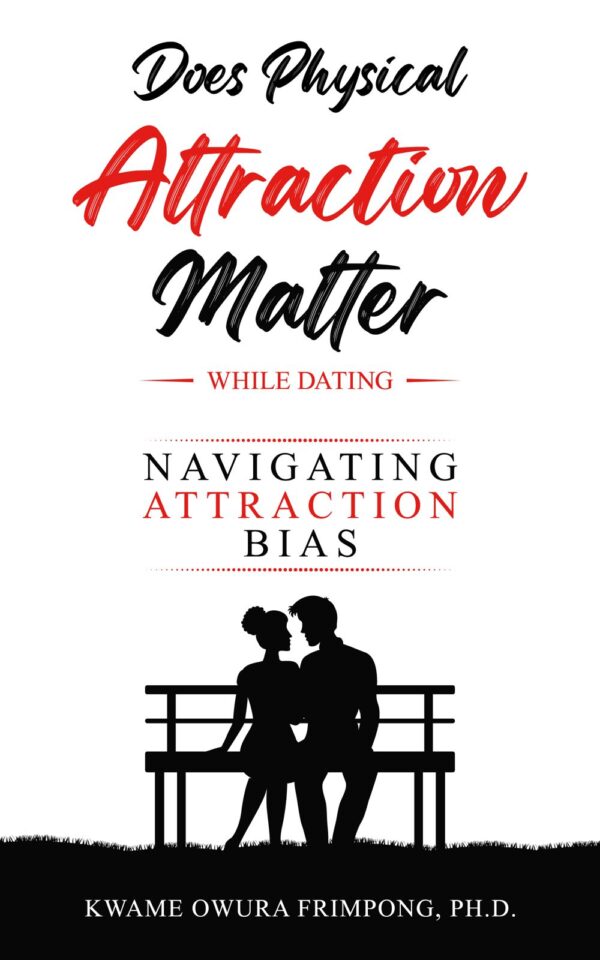 Does Physical Attraction Matter While Dating (eBook)